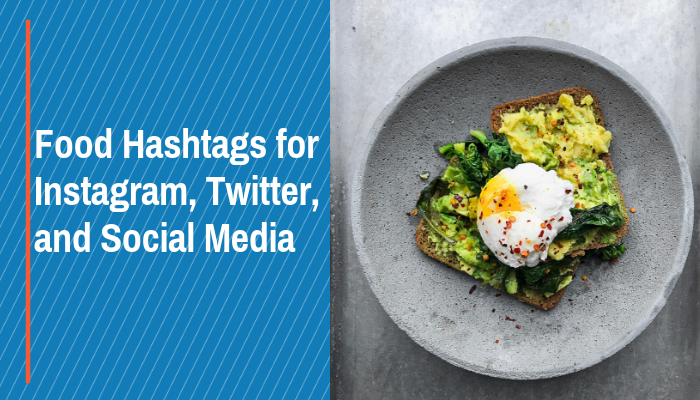 best food hashtags