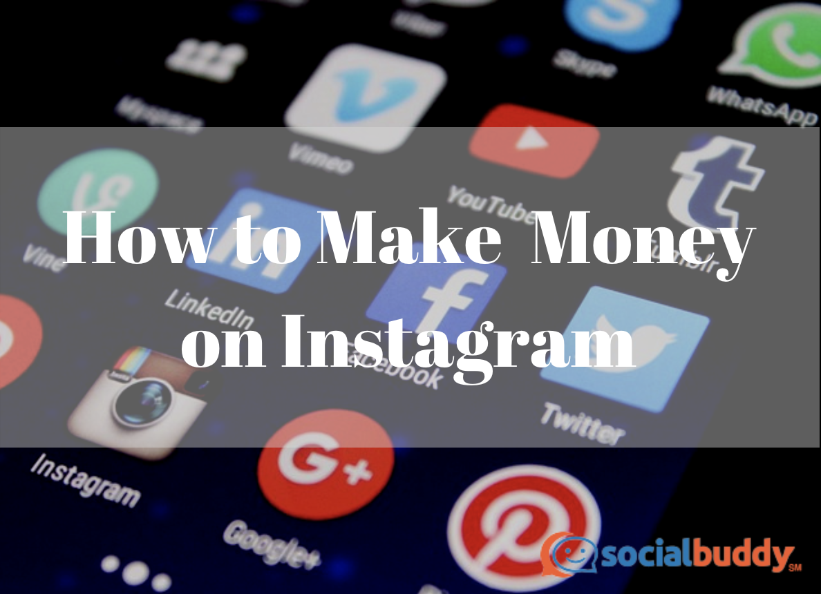 how to make money on instagram
