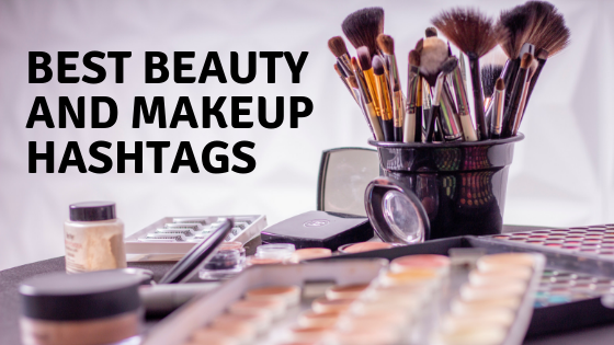 makeup and beauty hashtags