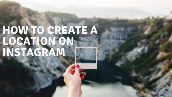 add location on instagram
