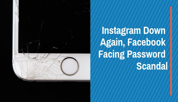 instagram down facebook scandal