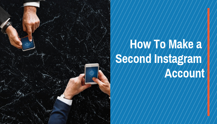 how to create a second instagram account