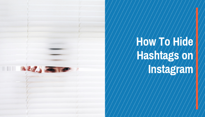 hide hashtags instagram